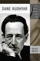 Dane Rudhyar: His Music, Thought, and Art (Eastman Studies in Music) артикул 4128d.
